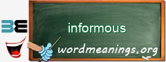 WordMeaning blackboard for informous